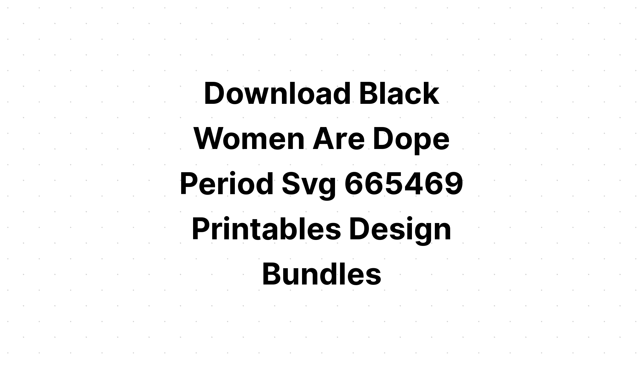 Download Dope Black Love Black History Proud Blm SVG File